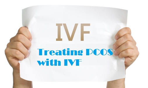 Treating PCOS with IVF